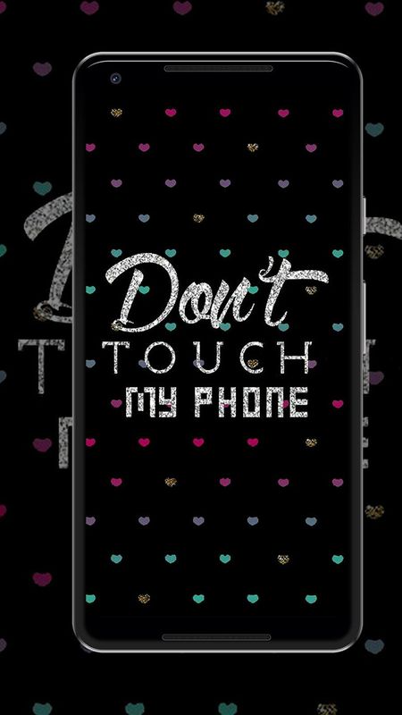 Dont Touch My Phone in Phone Wallpaper
