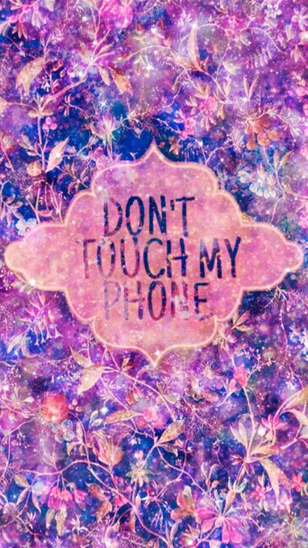 Dont Touch My Phone Faded Text Wallpaper