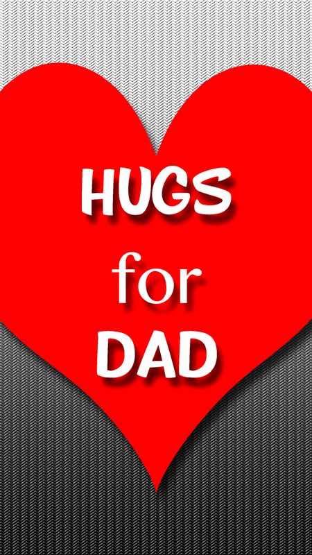 Hugs for Dad Wallpaper