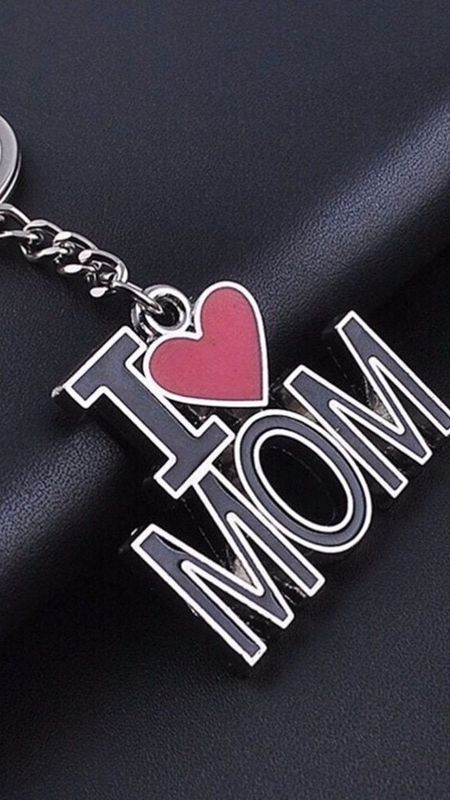 Mom Dad Name - I Love Mom - Keychain Wallpaper