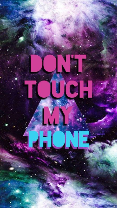 Dont Touch My Phone Galaxy Wallpaper