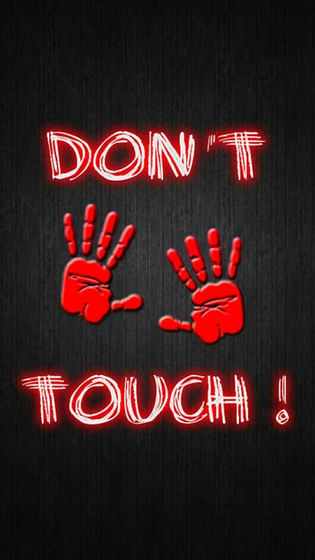 Dont Touch My Phone Red Hands Wallpaper