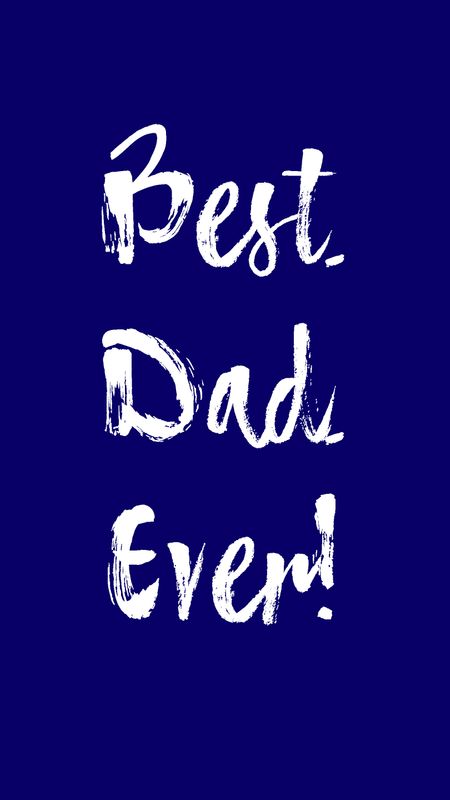 Best Dad Wallpaper